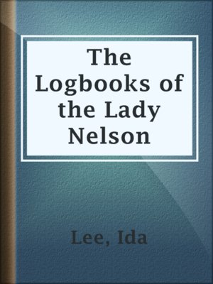 cover image of The Logbooks of the Lady Nelson